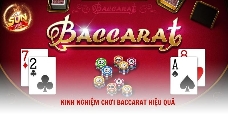 Kinh nghiệm chơi Baccarat hiệu quả giúp người mới nâng cao tỷ lệ thắng