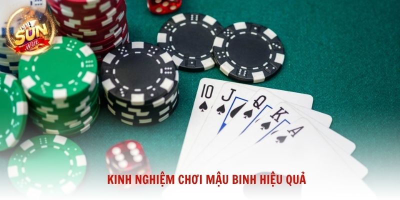 Kinh nghiệm chơi Mậu Binh hiệu quả giúp người mới nâng cao tỷ lệ thắng
