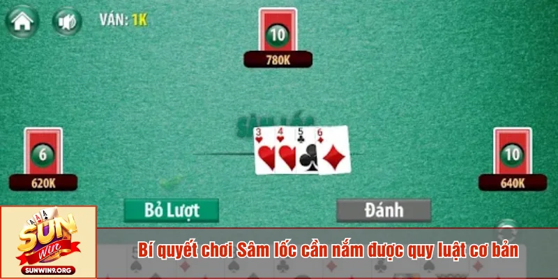 Bí quyết chơi Sâm lốc cần nắm được quy luật cơ bản