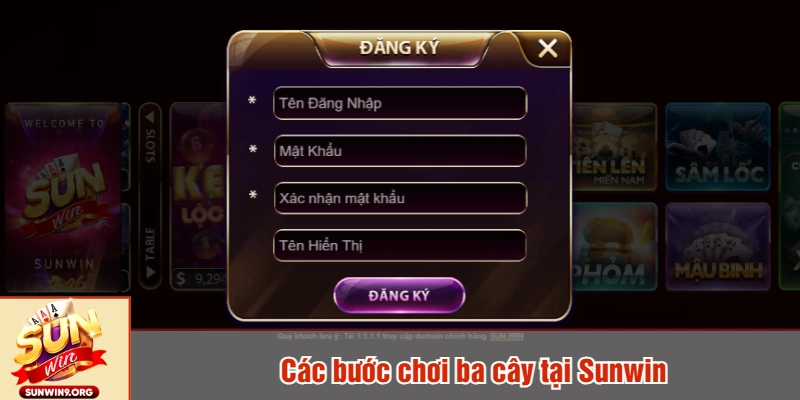 Các bước chơi ba cây tại Sunwin