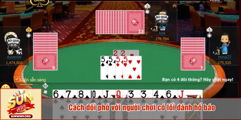 Cách đối phó với người chơi có lối đánh hổ báo