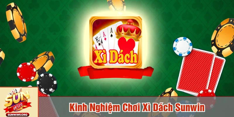 kinh nghiệm chơi xì dách