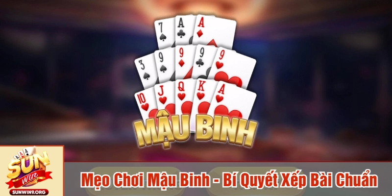 mẹo chơi Mậu binh